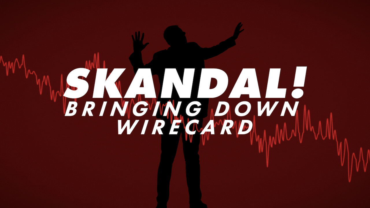 Skandal! Bringing Down Wirecard