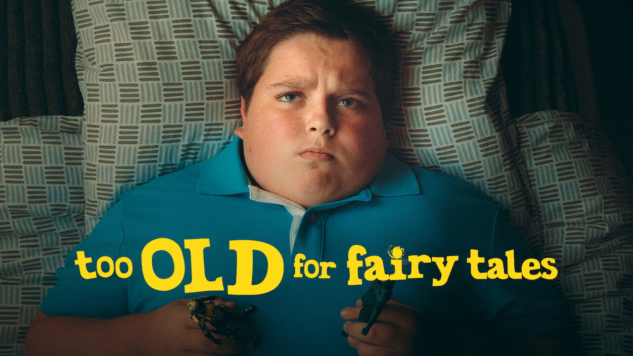 Too Old for Fairy Tales