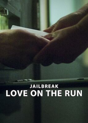 Jailbreak: Love on the Run
