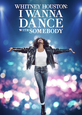 Whitney Houston: I Wanna Dance with Somebody